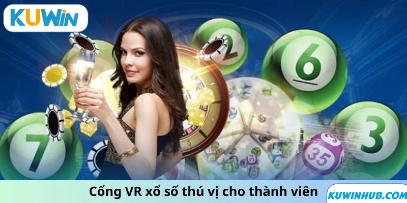 Ưu điểm của VR xổ số