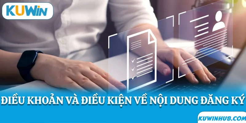 Nội dung đăng ký tại nhà cái KUWIN