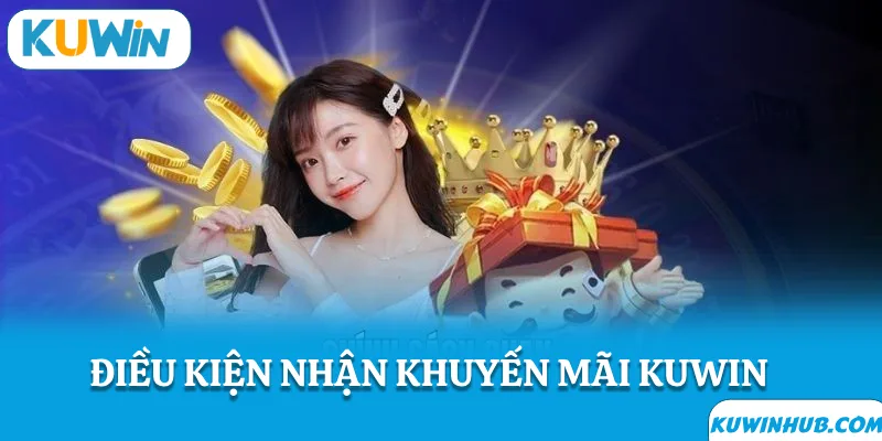 Điều kiện để sử dụng khuyến mãi KUWIN