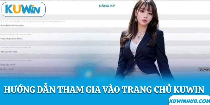 Hướng dẫn tham gia vào nhà cái