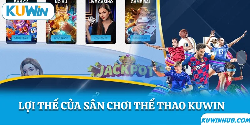 Ưu điểm sảnh thể thao KUWIN