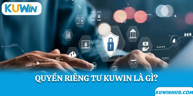 Nội dung quyền riêng tư