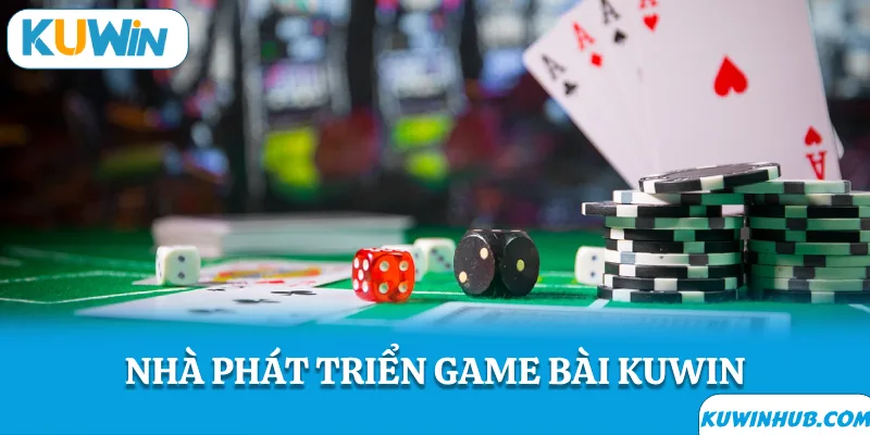 Những nhà phát triển của game bài KUWIN