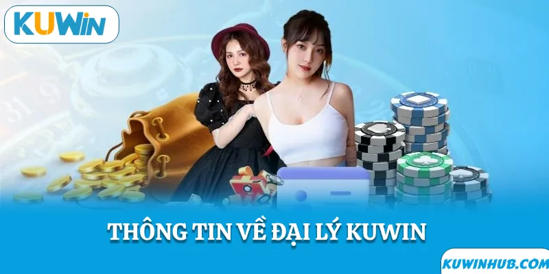 Giới thiệu đại lý KUWIN