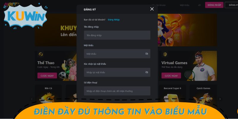 Điền đầy đủ thông tin vào biểu mẫu đăng ký